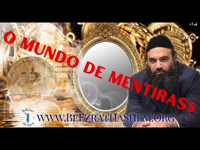 O Mundo de Mentiras (Um Filme de BeEzrat HaShem Inc.)