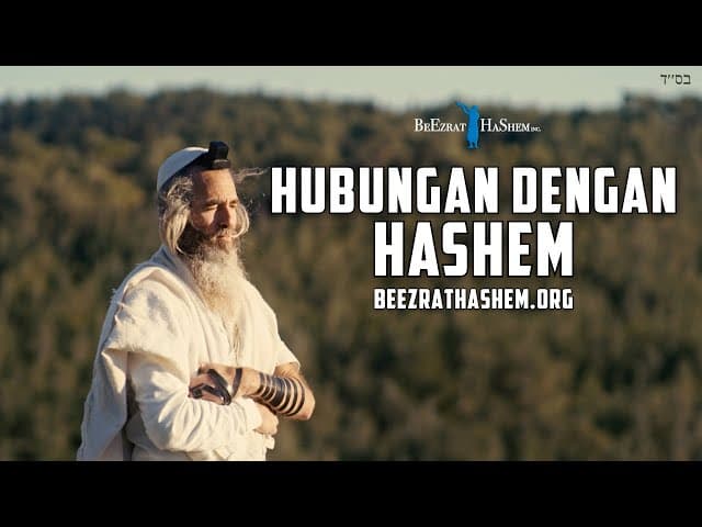 Koneksi Anda Kepada HaShem (Film Be'Ezrat HaShem)