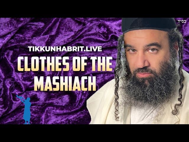 Clothes of the MaShiach