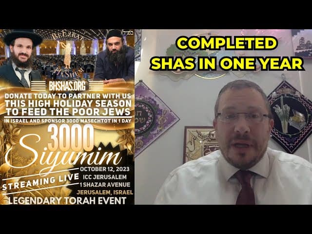 Why I Learned the Shas in One Year for BeEzrat HaShem by Rabbi Adam Sommer