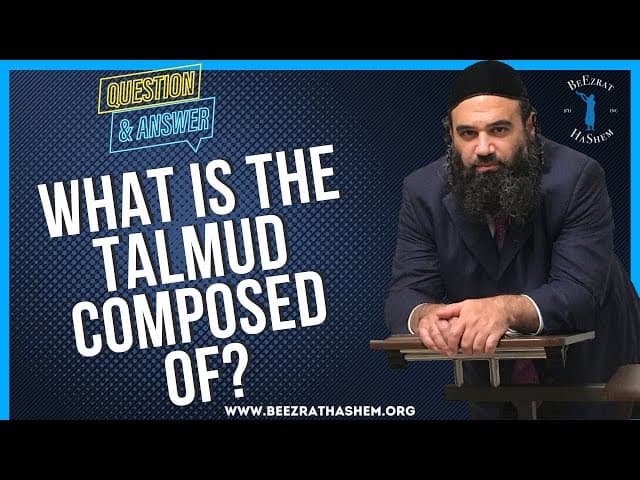 WHAT IS THE TALMUD COMPOSED OF?