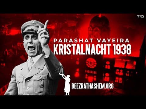 Parashat Vayeira: Kristallnacht