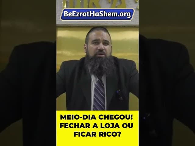 Ele Podia Ficar Rico, Mas o Relógio Marcou Meio Dia #Torá #Judeu #RabinoYaronReuven