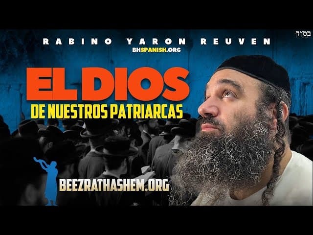 El Dios de nuestros padres Parashat Ki Tavo