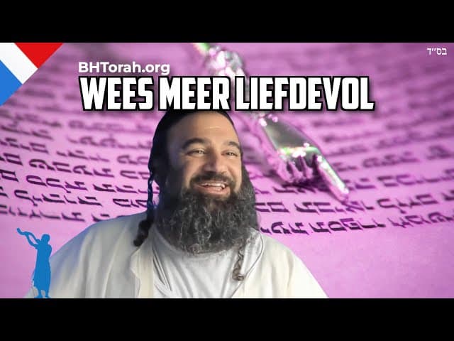 Hoe een liefdevol mens te zijn volgens de Torah