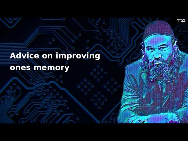 Advice on improving ones memory
