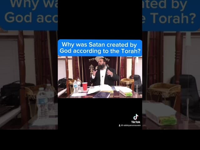 Why Was Satan Created by God?