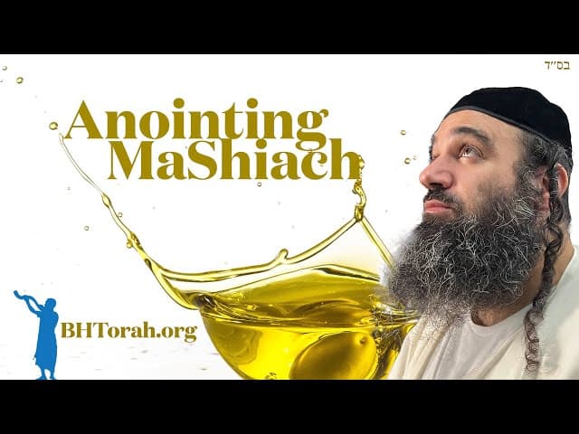 Anointing The MaShiach
