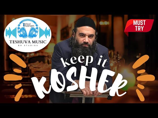 KEEP IT KOSHER | TeShuva Music