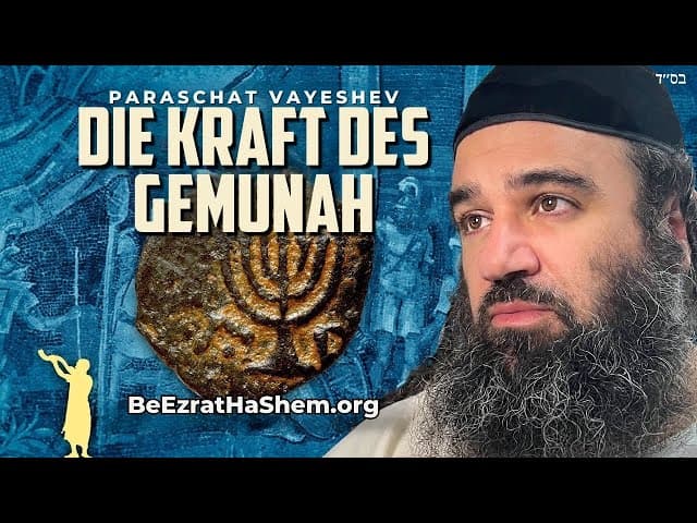 Parashat Vayeshev und die Kraft des Emunah