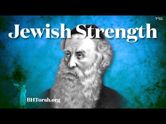 Baal HaTanya on Jewish Strength