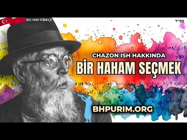 Chazon Ish: Hoca Seçiminde Yapılan Hatalar