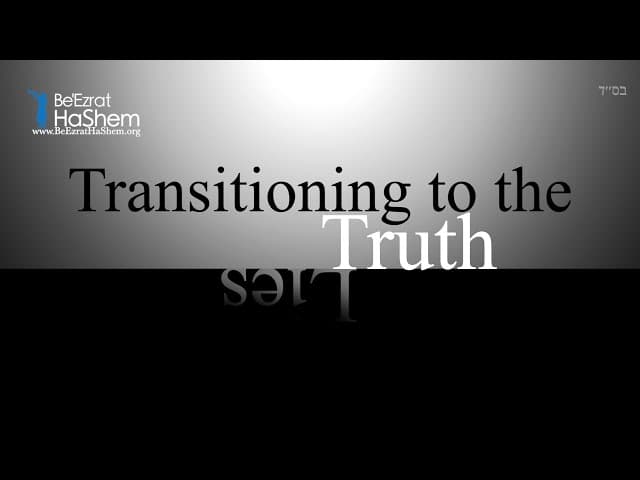 Transitioning to the Truth