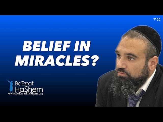 Is It Important To Believe In Miracles? Parashat Bo