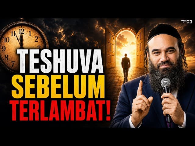 Tuhan Sedang "Menutup Toko": Waktu Hampir Habis Untuk Teshuva | Mussar Pirkei Avot 137