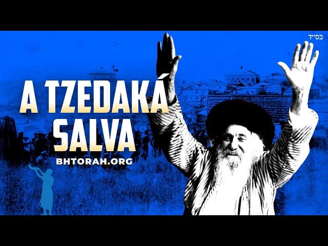 Rebbe Nachman sobre Tzedaka salva da morte