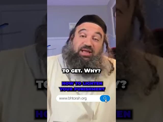 How to Lighten Your Punishment #Torah #OrthodoxJudaism #RabbiYaronReuven #Judaism #Punishment