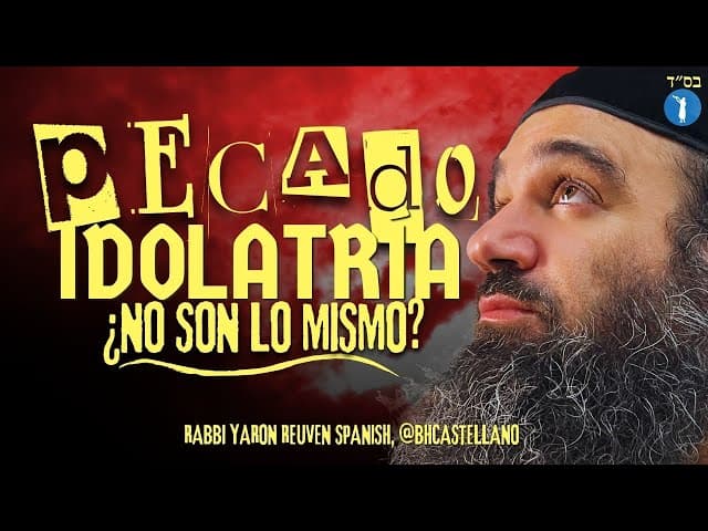 PECADO E IDOLATRÍA - ¿Es que acaso no son lo mismo?