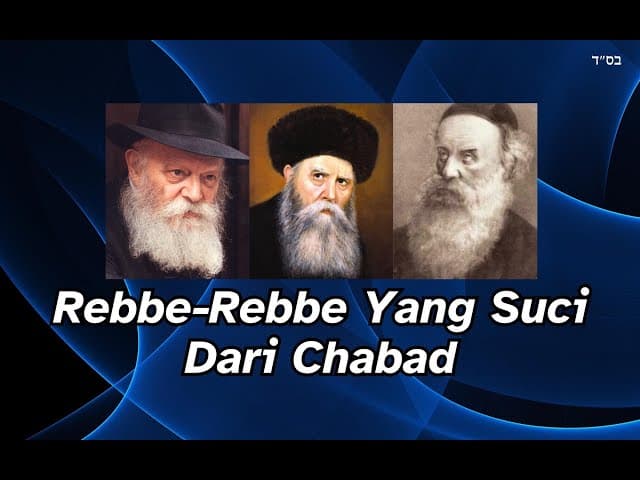 Apa yang Sebenarnya Diajarkan oleh Rebbe Chabad?