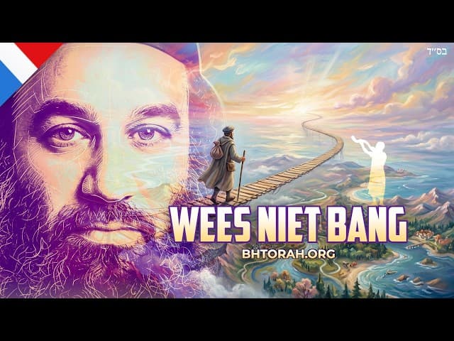 Rebbe Nachman van Breslov: De Wereld is als een Smalle Brug