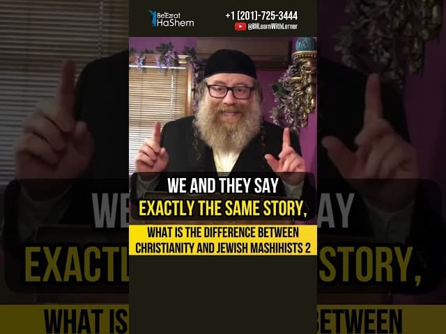 What is the difference between Christianity and Jewish Mashihists 2