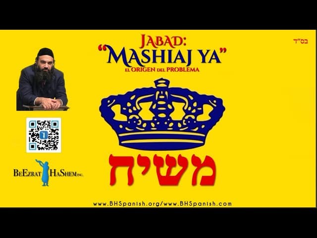 JABAD «Mashiaj Ya» El origen del problema