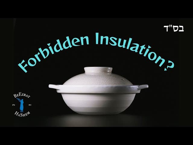 Does the Prohibition of Insulation on Shabbos Apply To Covering a Pot?