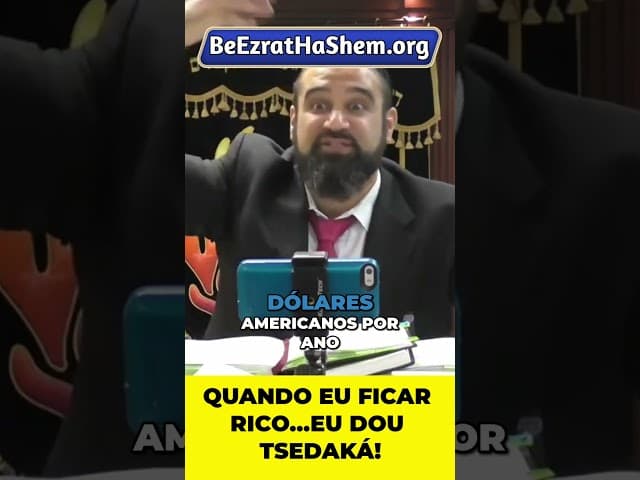 Quando Eu Ficar Rico, Eu Faço… #Torá #Judeu #RabinoYaronReuven