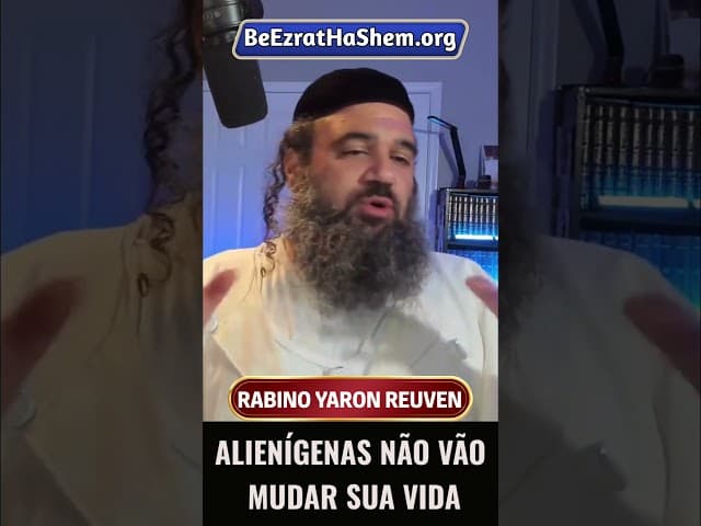 Alienígenas Não Vão Mudar Sua Vida #Torá #Judeu #RabinoYaronReuven #shorts