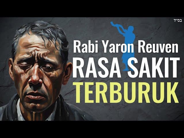 Rasa Sakit Terburuk Adalah Kesepian Tanpa HaShem