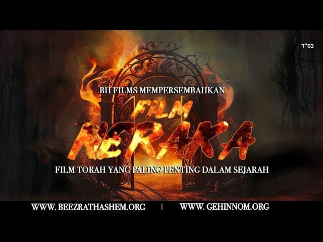 Gehinnom (Film Neraka) | Torah Yahudi Ortodoks Tentang Neraka
