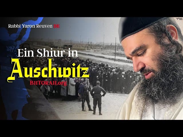 Ein Shiur, in Auschwitz