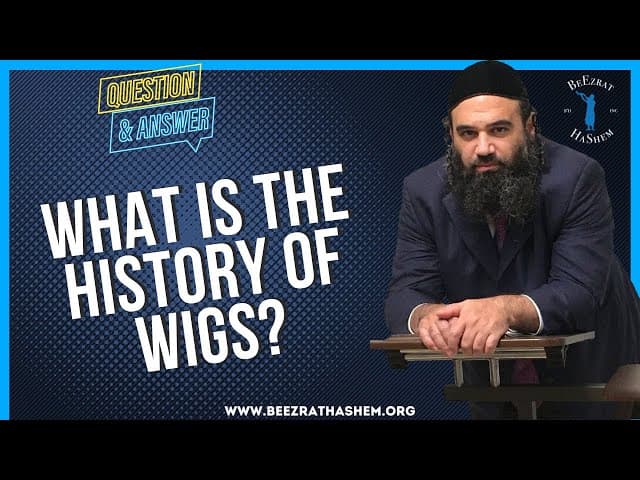 WHAT IS THE HISTORY OF WIGS?