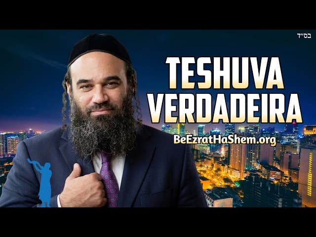 O que é um verdadeiro Baal TeShuva?