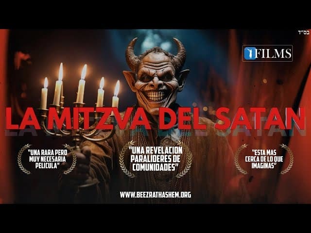 LA MITZVA DEL SATÁN - Desenterrando una advertencia urgente del pasado  | BH FILMS