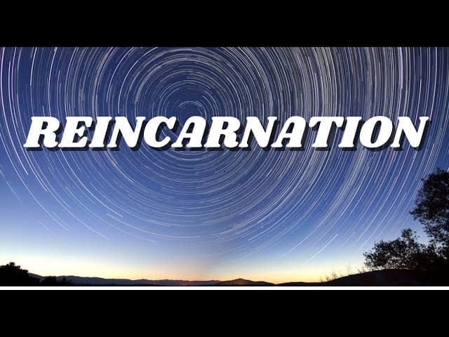 REINCARNATION