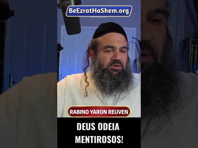 DEUS ODEIA MENTIROSOS! 🚫 #Torá #Judeu #RabinoYaronReuven