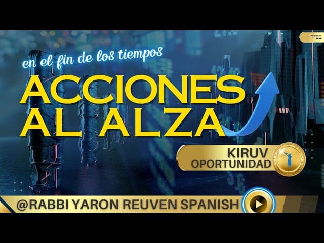 En el fin de los tiempos las acciones del #Kiruv van al alza