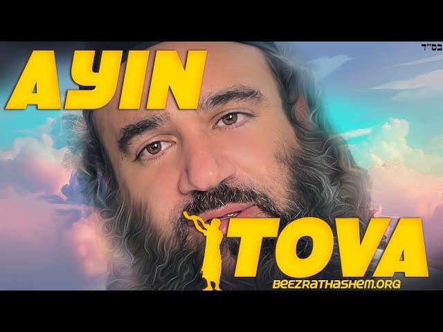 PEKUDEI: AYIN TOVA | Stump The Rabbi (229)