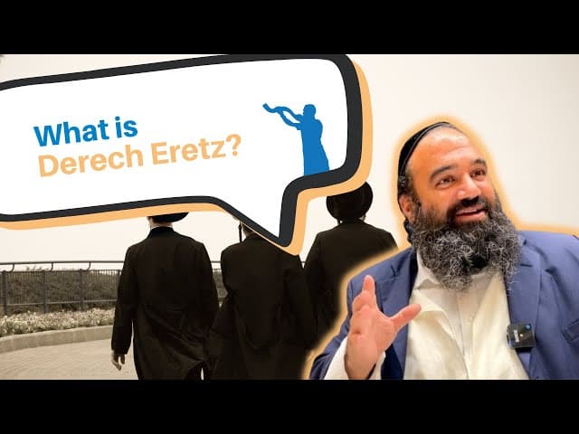 What is Derech Eretz (correct conduct)?