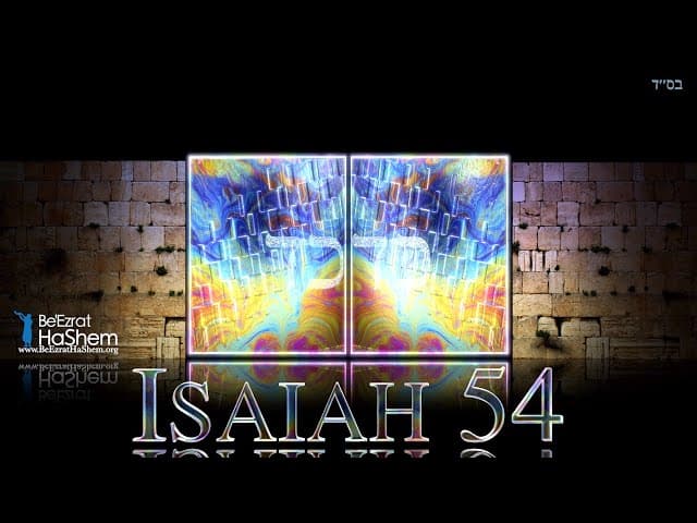 Isaiah 54 - Gemstone Gates of Jerusalem When MaShiach Comes