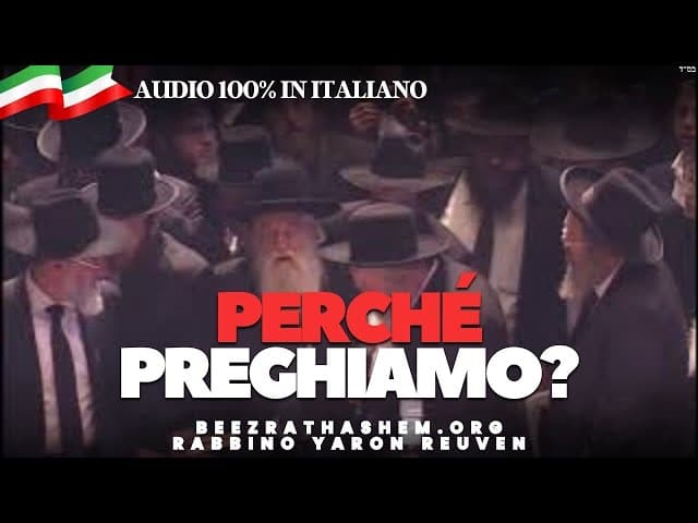 Rebbe Lubavitch: Quando preghiamo?