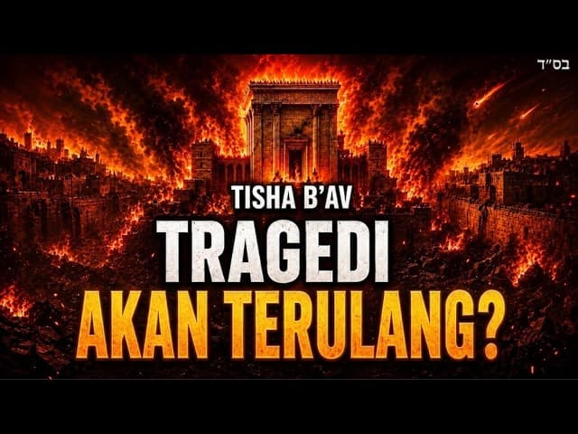 Tisha B'Av: Kenapa Tragedi dalam Sejarah Yahudi Terus Berulang?
