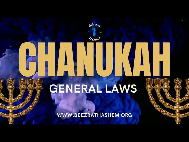 CHANUKAH (GENERAL LAWS) by R' Sunny Gigi