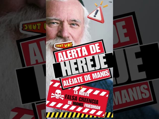 ⛔ 📢⚠️🔥🚨🚧La nueva FALSA Creencia de manis friedman -ALERTA de HEREJE!-  https://youtu.be/m8xlSUiYHBk