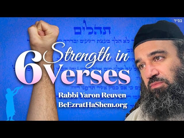 Jewish Intimacy Secrets For Strength in Six Verses Of Psalms