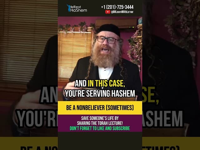 Be a nonbeliever (sometimes) 💎 Using all traits to serve Hashem #shorts #torah