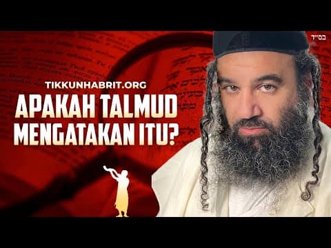 Apakah Talmud Berkata... Rabbi Jujur Menjawab
