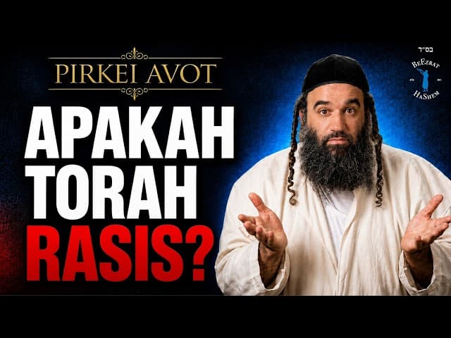 Apa pandangan Tuhan tentang Rasisme, Kesombongan, dan Kebencian | Pirkei Avot 59