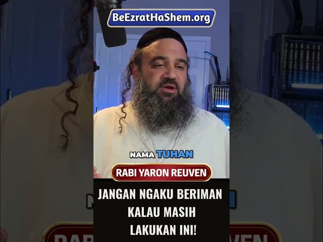 Jangan Ngaku Beriman Kalau Masih Lakukan Ini! #Torah #Yahudi #RabiYaronReuven